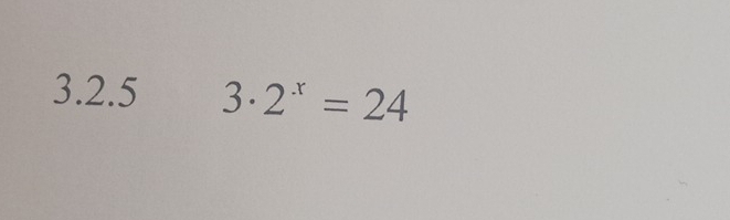 3· 2^x=24