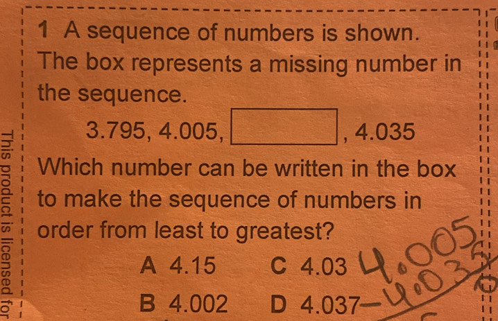 Solved: A sequence of numbers is shown. The box represents a missing ...