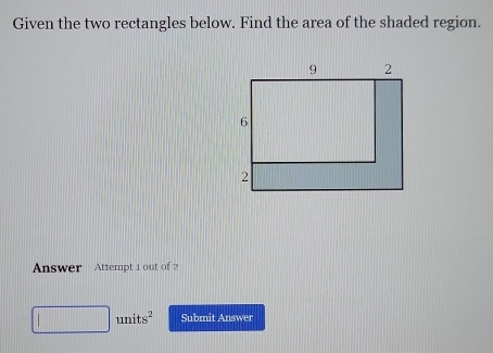 Solved: Given the two rectangles below. Find the area of the shaded ...