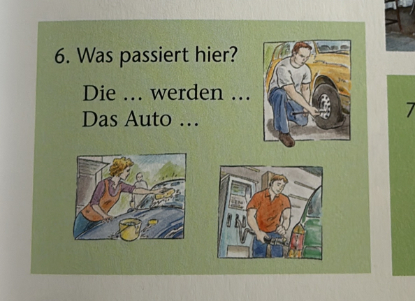 Was passiert hier? 
Die .. werden .. 
Das Auto …..
7