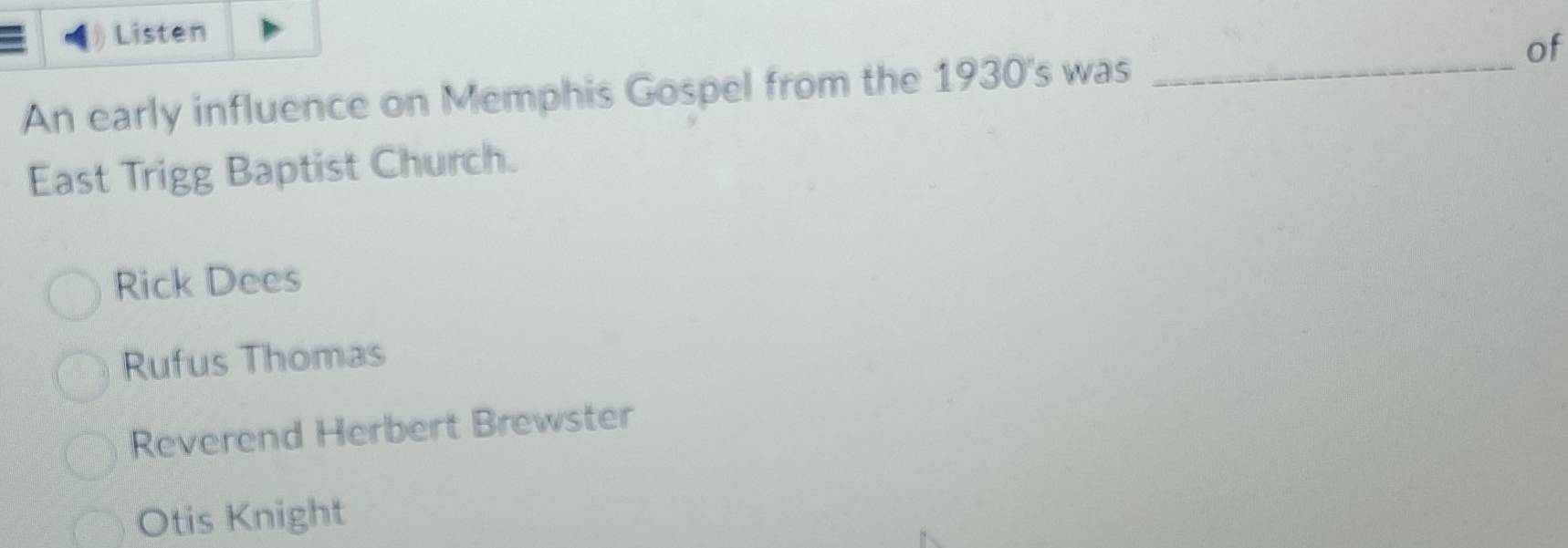 Solved: Listen of An early influence on Memphis Gospel from the 1930's ...