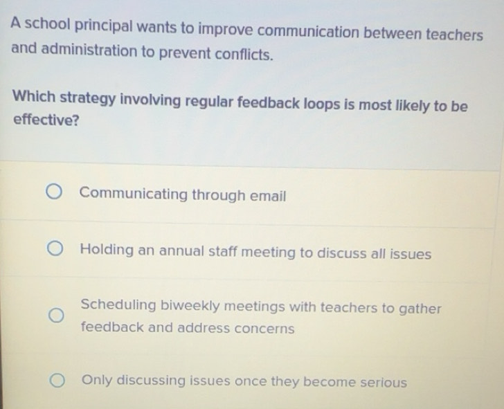 Solved: A school principal wants to improve communication between ...