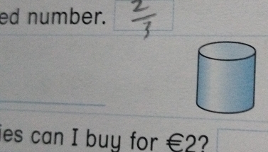 ed number. 
ies can I buy for €2?