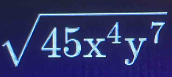 sqrt(45x^4y^7)