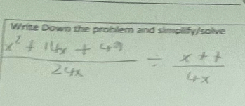 Write Down the problem and simplify/solve