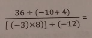  (36/ (-10+4))/[(-3)* 8)]/ (-12) =