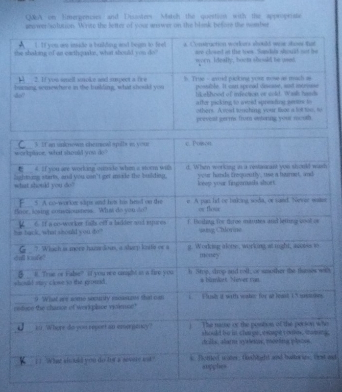 Q&A on Emergencies and Disasters Match the question with the appropriate 
answer solution. Write the letter of your answer on the blank before the number 
h 
. 
and