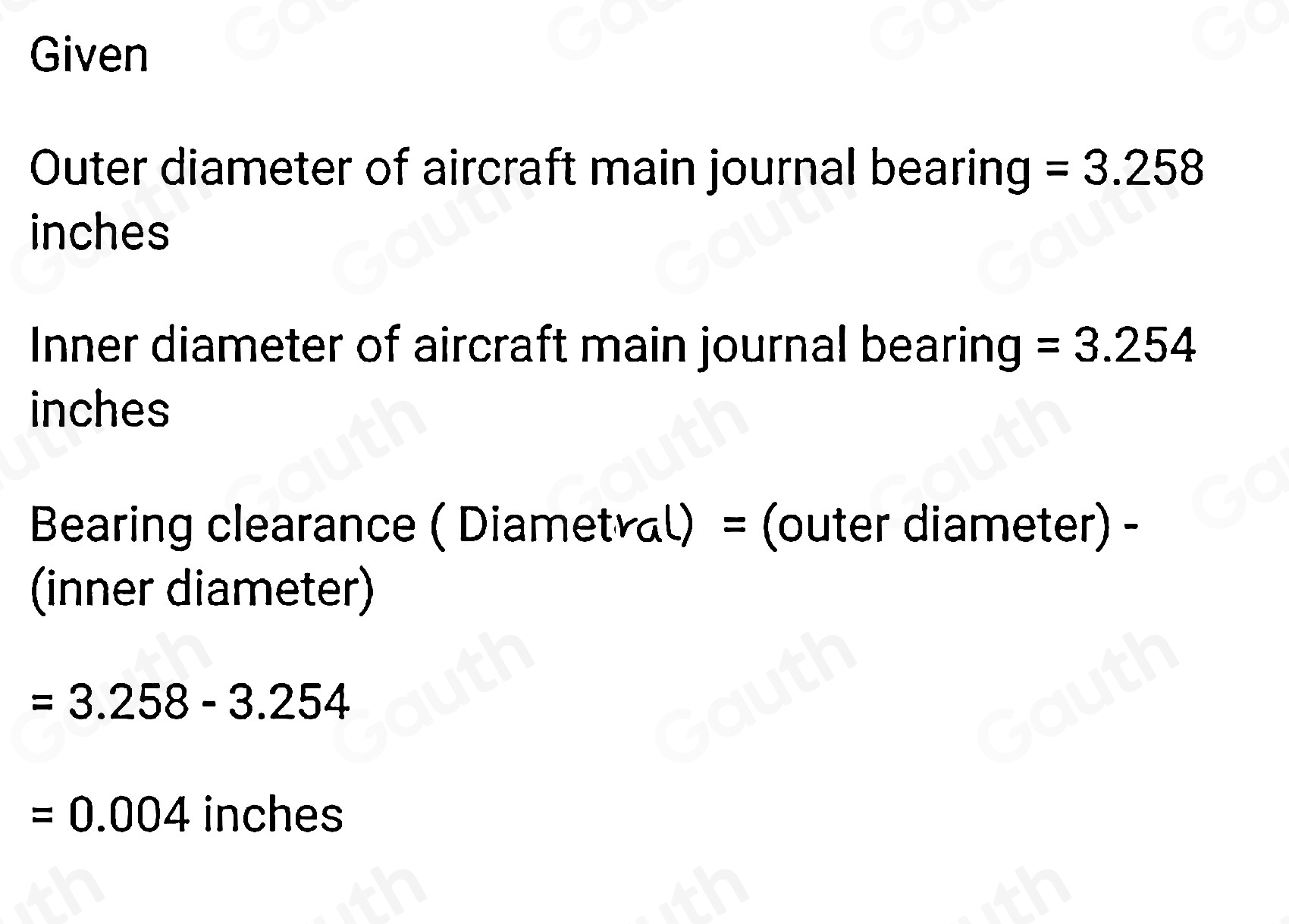 Solved: An aircraft engine main bearing journal measures 3.258 inches ...