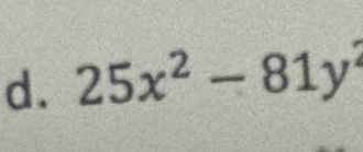 25x^2-81y^2