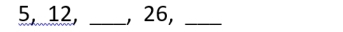 5, 12, _, 26,_