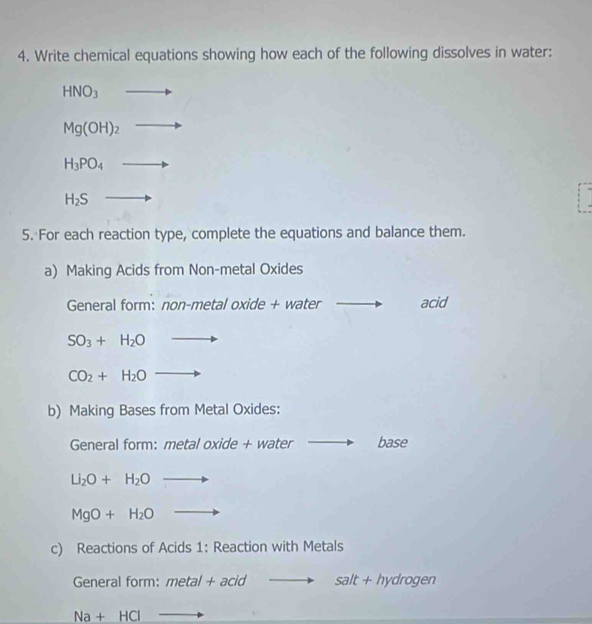 Solved: Write chemical equations showing how each of the following ...