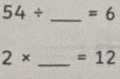 54/
=6
_ 2*
=12