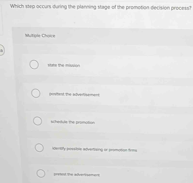 Solved: Which step occurs during the planning stage of the promotion ...