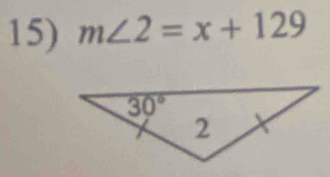 m∠ 2=x+129