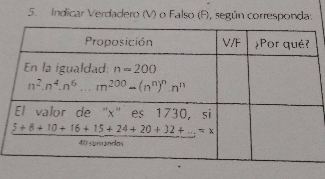 Indicar Verdadero (V) o Falso (F), según corresponda: