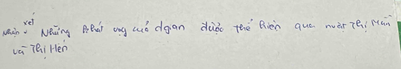 xet 
Whàn v Neng Bhat ong wó dgian duǒo thè Rién quá nuèr 7ee_1 ran 
vá Thi Hen