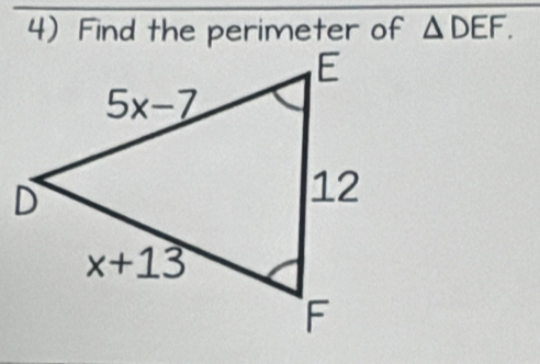 4)Find the perimeter of △ DEF.