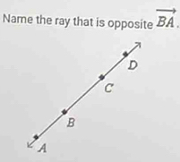 Name the ray that is opposite vector BA.