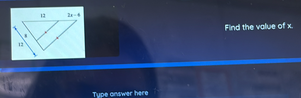 Find the value of x.
Type answer here