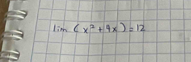 lim (x^2+4x)=12