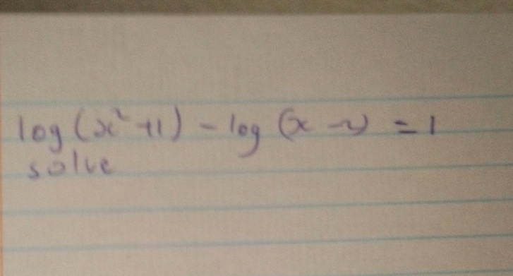 log (x^2+1)-log (x-2)=1
solve