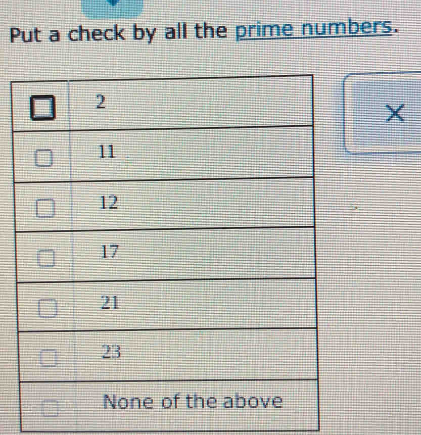 Put a check by all the prime numbers.
X