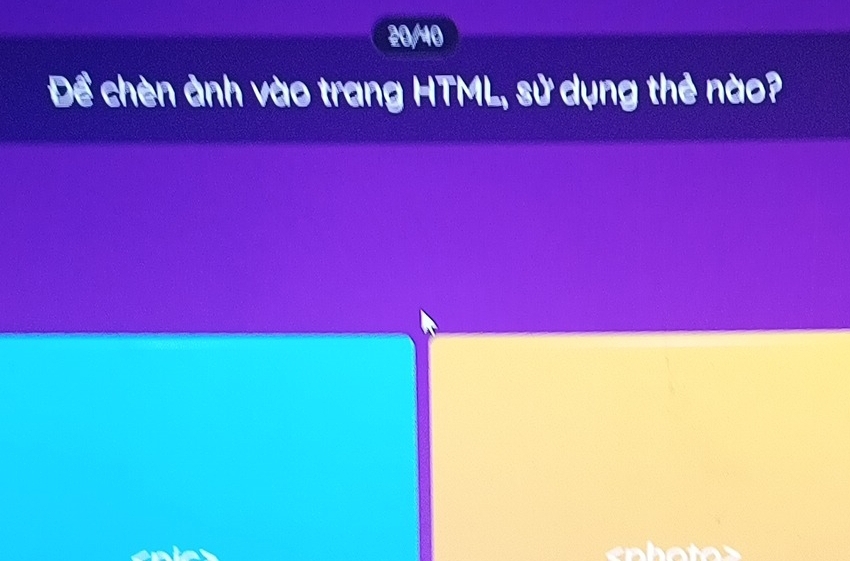 20/40 
Để chèn ảnh vào trang HTML, sử dụng thẻ nào?