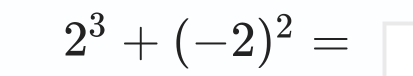 2^3+(-2)^2=□