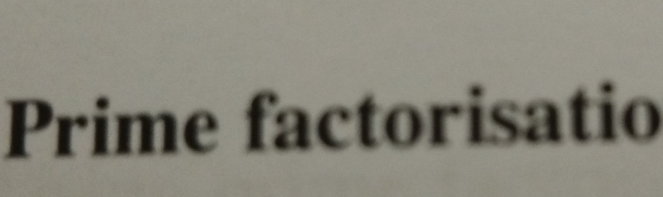 Prime factorisatio