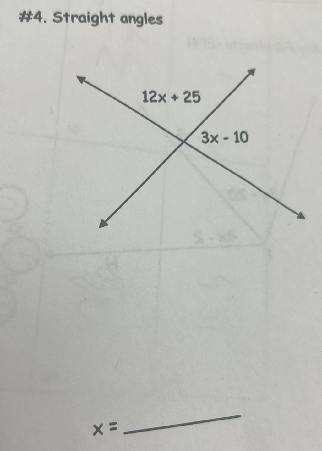 #4. Straight angles
x=
_