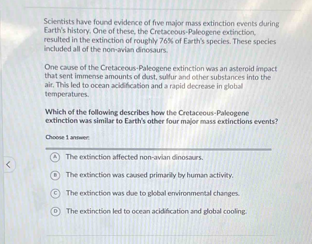 Solved: Scientists have found evidence of five major mass extinction ...
