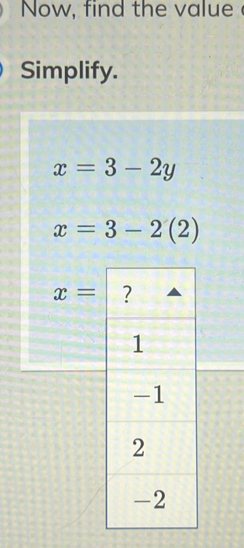 Now, find the value 
Simplify.