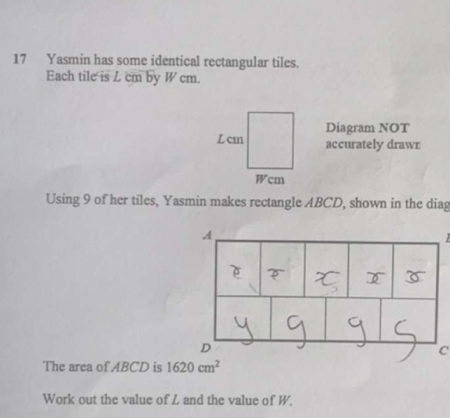 Solved: Yasmin has some identical rectangular tiles. Each tile is L cm ...