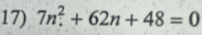 7n^2+62n+48=0