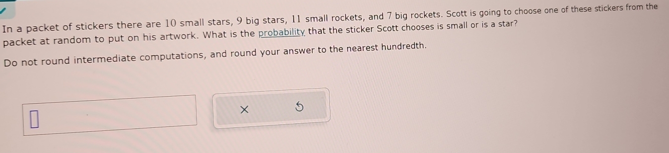 Solved: In a packet of stickers there are 10 small stars, 9 big stars ...