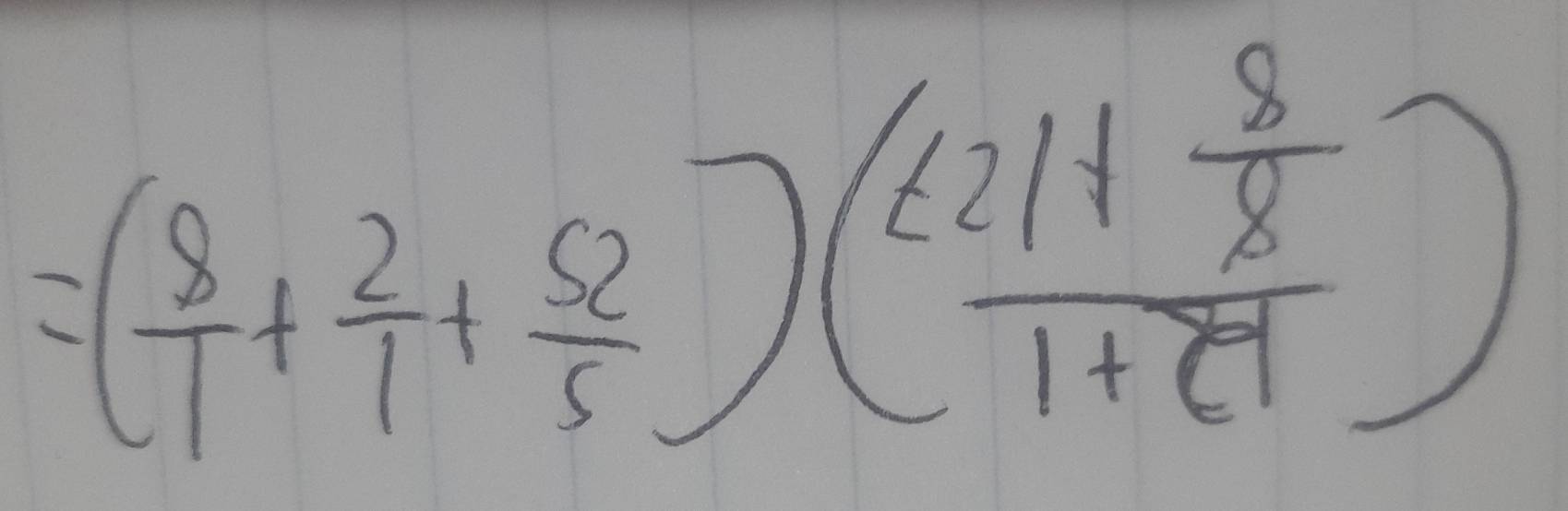 =( 8/1 + 2/1 + 8/5 )(frac 121+ 8/8 1+(111)