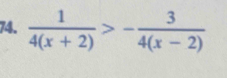  1/4(x+2) >- 3/4(x-2) 