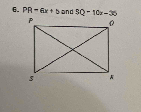 PR=6x+5 and SQ=10x-35