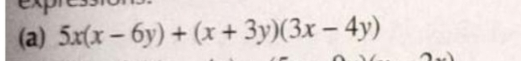 expr 
(a) 5x(x-6y)+(x+3y)(3x-4y)