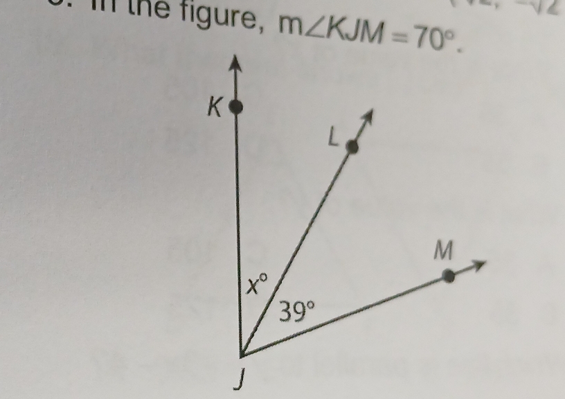 in the figure, m∠ KJM=70°.