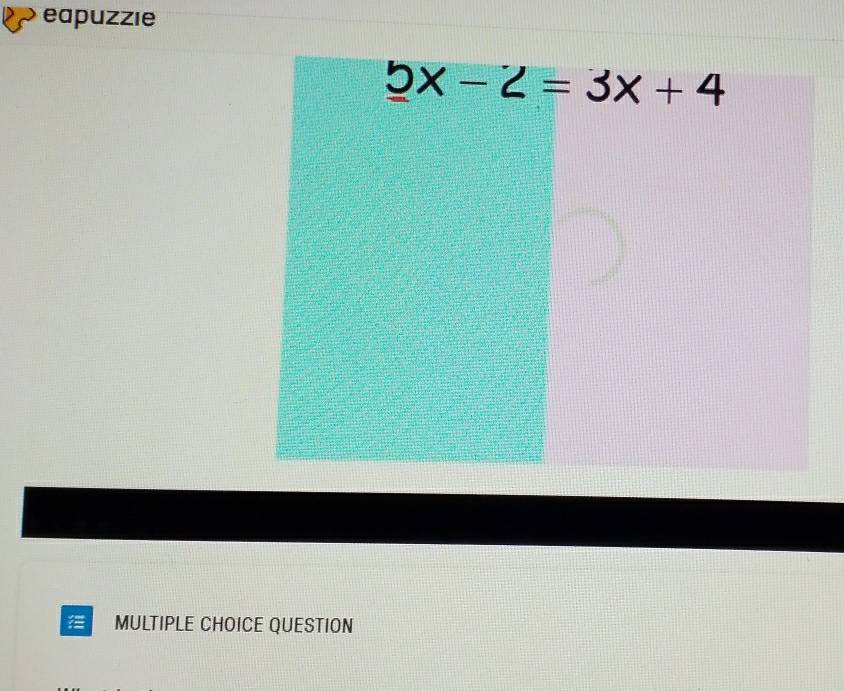 eapuzzie
MULTIPLE CHOICE QUESTION