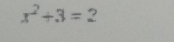 x^2+3= 2