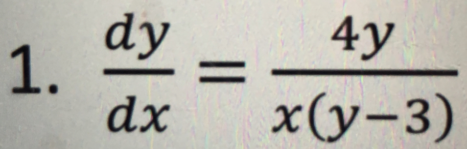  dy/dx = 4y/x(y-3) 