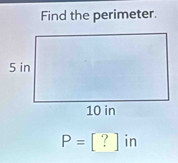 Find the perimeter.
P= [?] | r