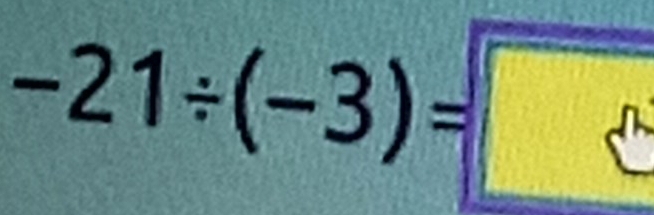 -21/ (-3)=