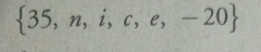  35,n,i,c,e,-20