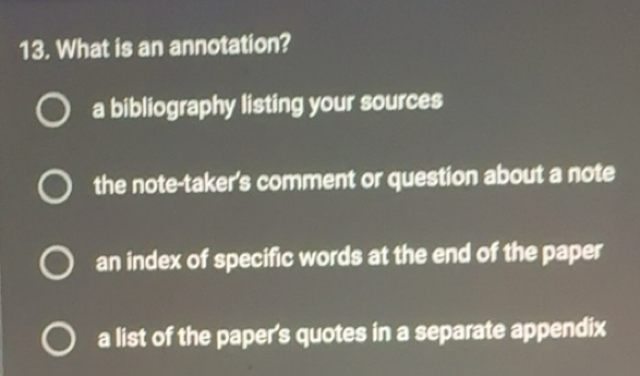 Solved: What is an annotation? a bibliography listing your sources the ...