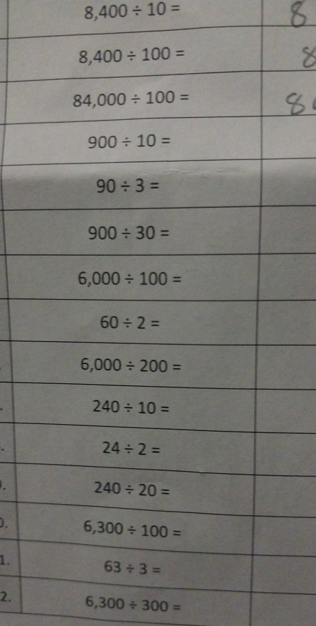 8,400/ 10=
).
1.
2.
6,300/ 300=