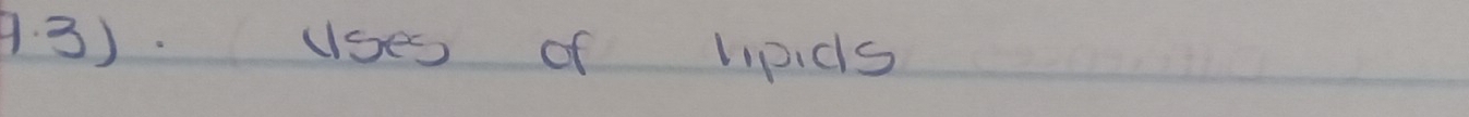 93). uses of lipids