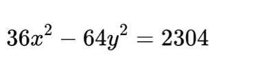 36x^2-64y^2=2304